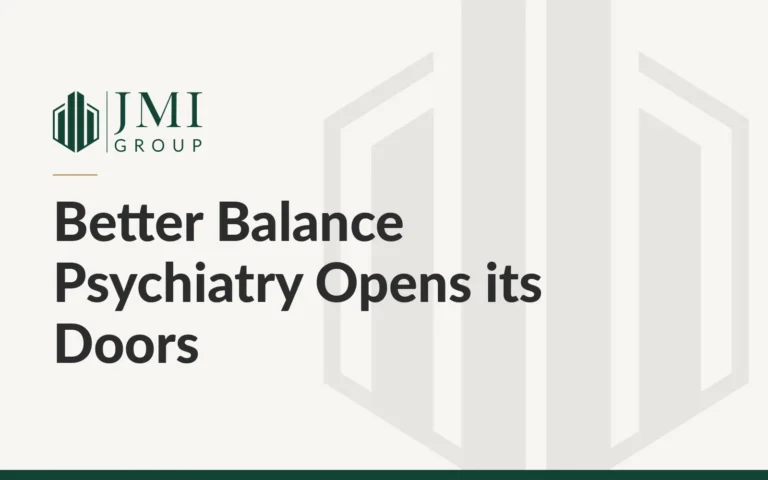 JMI Group article graphic titled Better Balance Psychiatry Opens its Doors, on a new tenant at Mainstreet Plaza in St. George