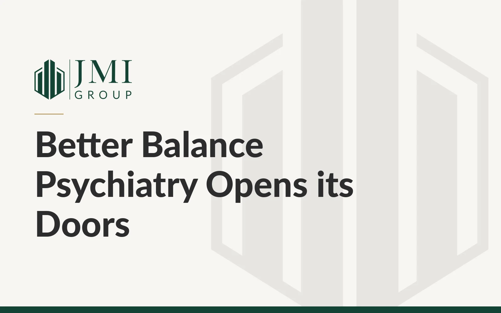 Better Balance Psychiatry Opens its Doors