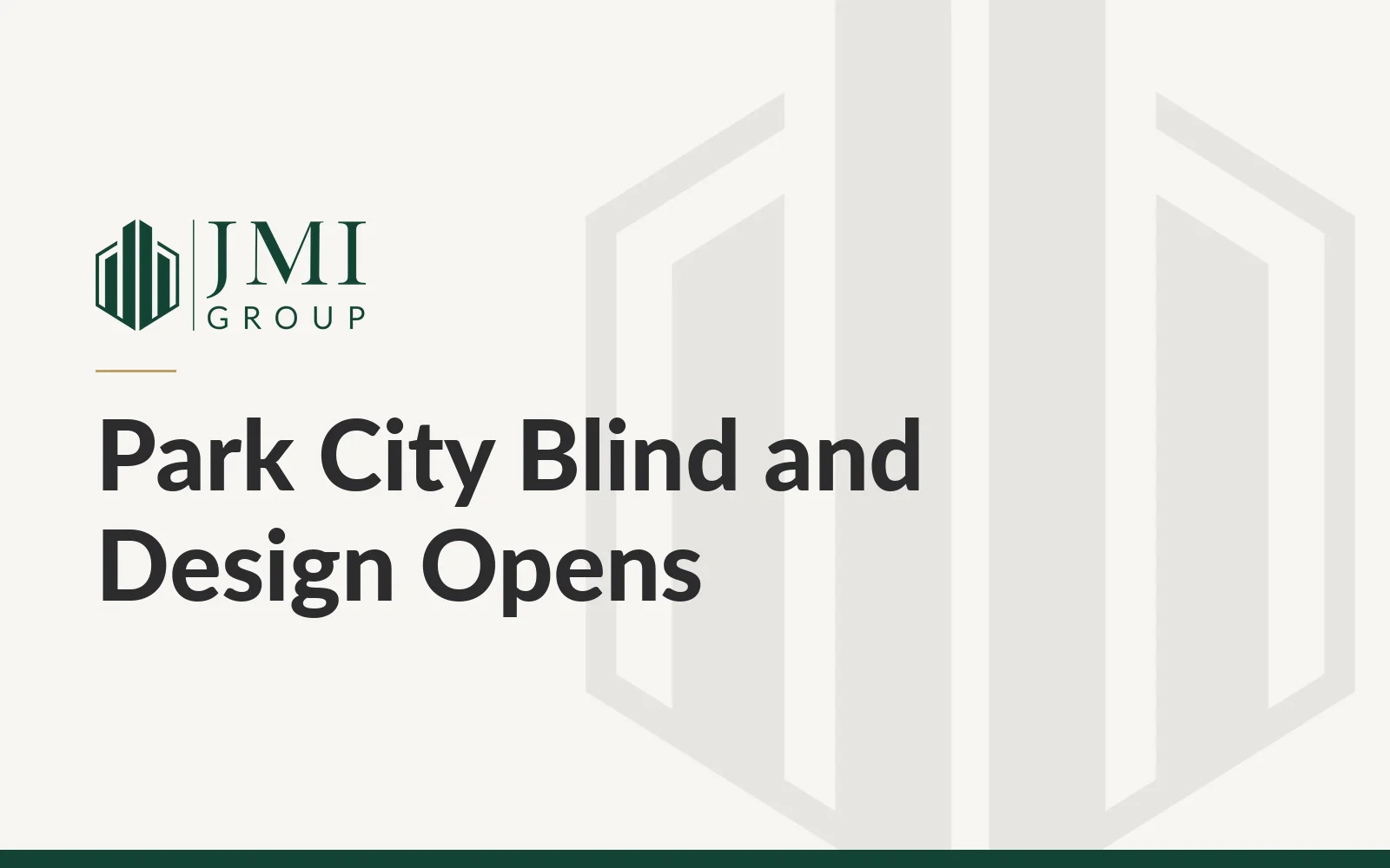 Park City Blind and Design Opens